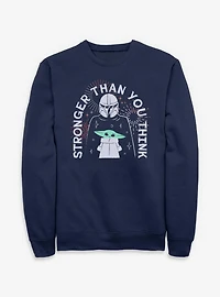 Star Wars The Mandalorian Stronger Than You Think Sweatshirt
