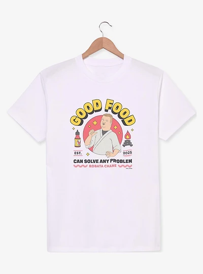 King Of The Hill Good Food Can Solve Any Problem Robata Chane T-Shirt