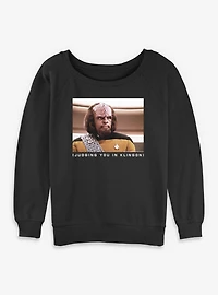 Star Trek Worf Judging You Klingon Womens Slouchy Sweatshirt