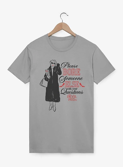The Devil Wears Prada Miranda Bore Someone Else Please T-Shirt