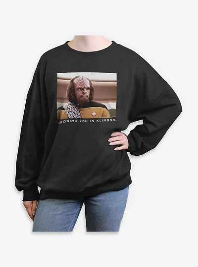 Star Trek Worf Judging You Klingon Womens Oversized Sweatshirt