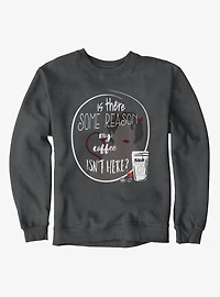 The Devil Wears Prada Coffee Is Not Here Sweatshirt