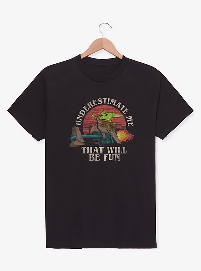 Star Wars The Mandalorian Grogu Underestimate Me That Will Be Fun T-Shirt