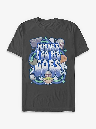 Star Wars The Mandalorian Where I Go He Goes T-Shirt