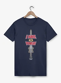 Masters Of The Universe I Have Power Sword T-Shirt