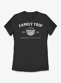Star Wars The Mandalorian Family Trip 2026 Wherever I Go He Goes Grogu Womens T-Shirt