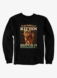 The Empyrean Fourth Wing Name A Kitten Broccoli Sweatshirt