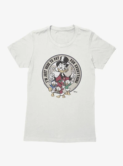 Disney Ducktales I'm Just Here To Pay For Everything Dad Womens T-Shirt