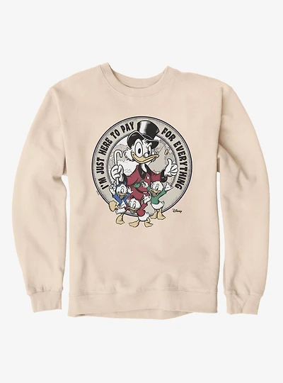 Disney Ducktales I'm Just Here To Pay For Everything Dad Sweatshirt