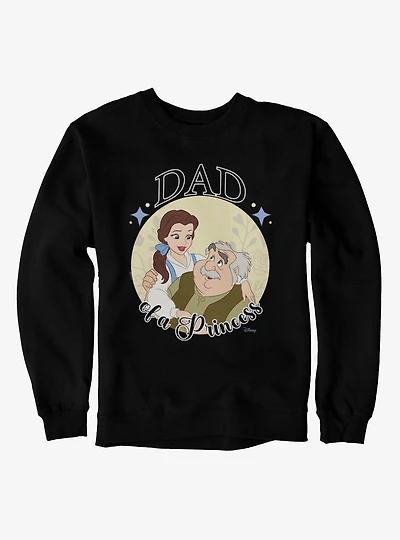 Disney Beauty And The Beast Dad Of A Princess Sweatshirt