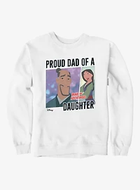 Disney Mulan Proud Dad Of A Brave And Adventurous Daughter Sweatshirt