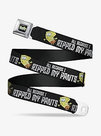 SpongeBob SquarePants All Because I Ripped My Pants Pose Seatbelt Buckle Belt