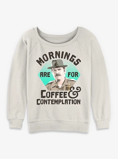 Stranger Things Hopper Coffee Morning Womens Slouchy Sweatshirt