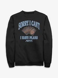 Magic The Gathering I've Got Plans Sweatshirt