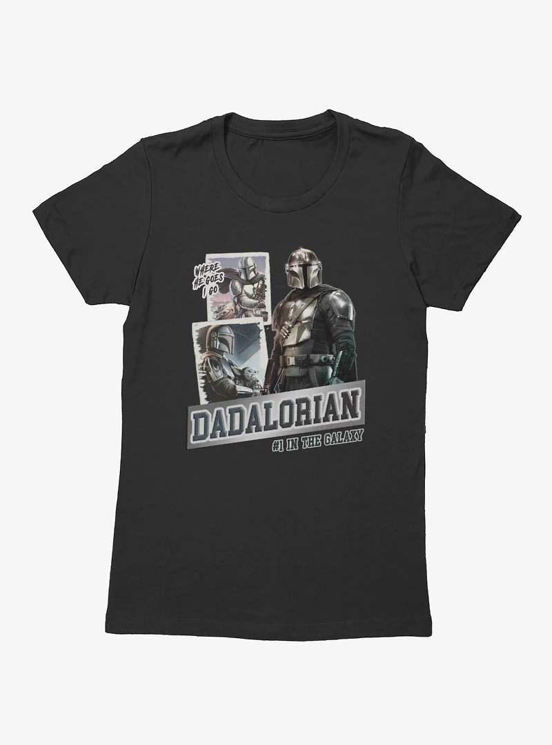 Star Wars The Mandalorian I Go With Dadalorian Trip Photos Womens T-Shirt