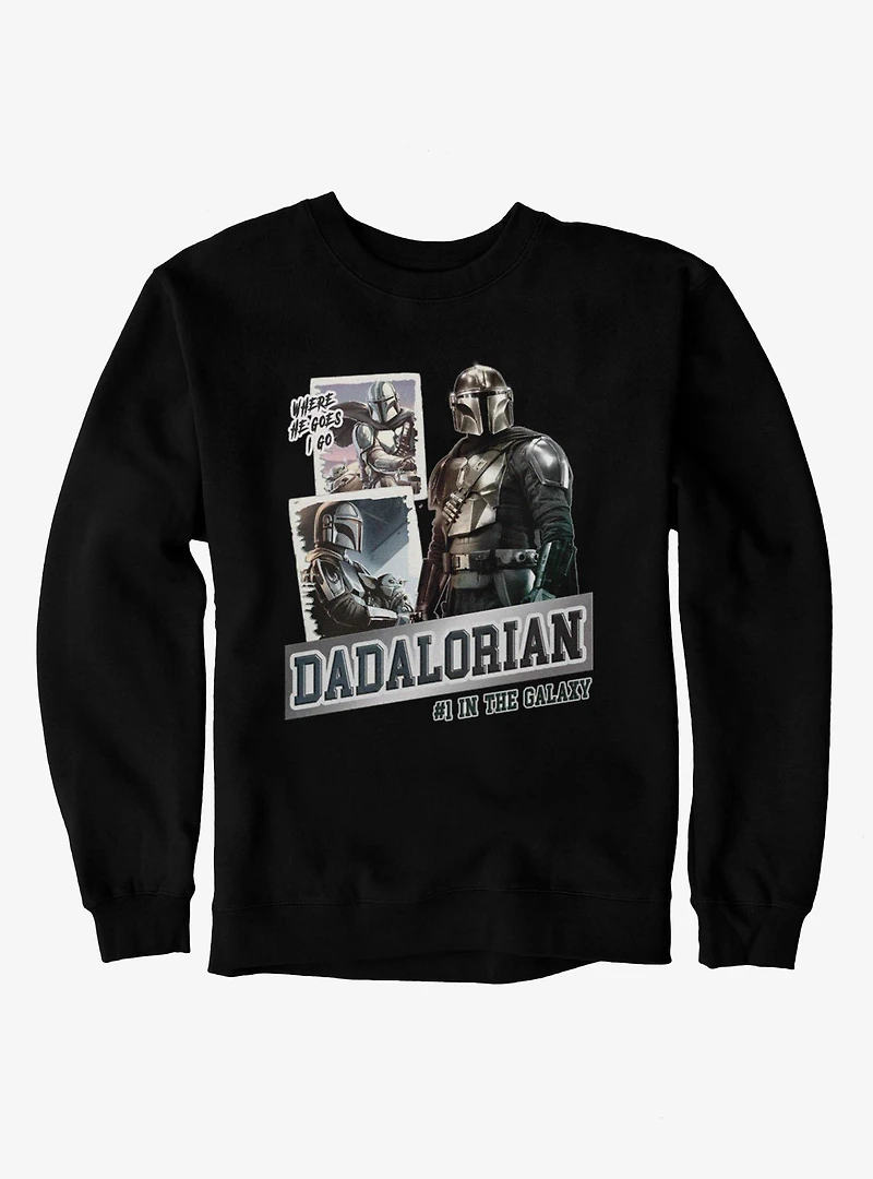 Star Wars The Mandalorian I Go With Dadalorian Trip Photos Sweatshirt