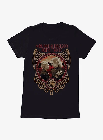 House Of The Dragon Blood Runs Thick Womens T-Shirt