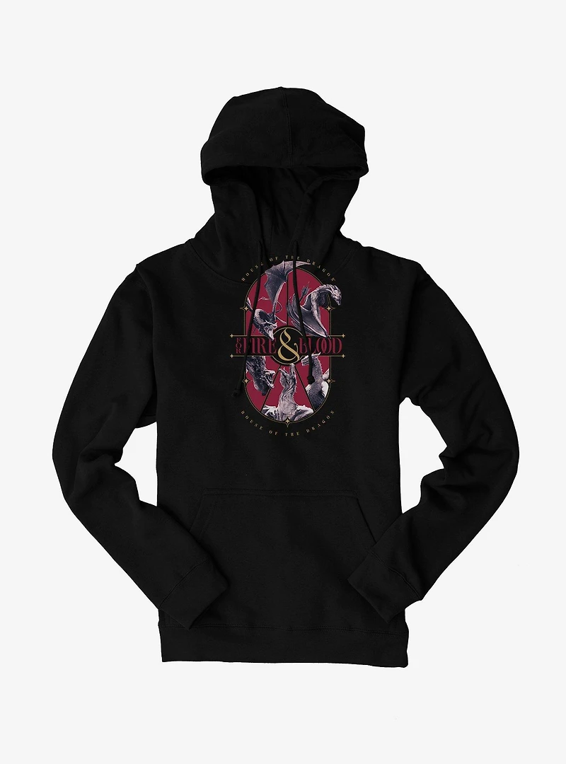 House Of The Dragon For Fire & Blood Hoodie