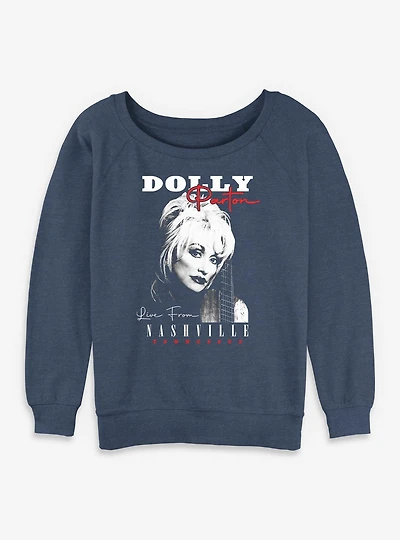 Dolly Parton Live From Nashville Womens Slouchy Sweatshirt