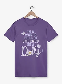 Dolly Parton Be A T-Shirt