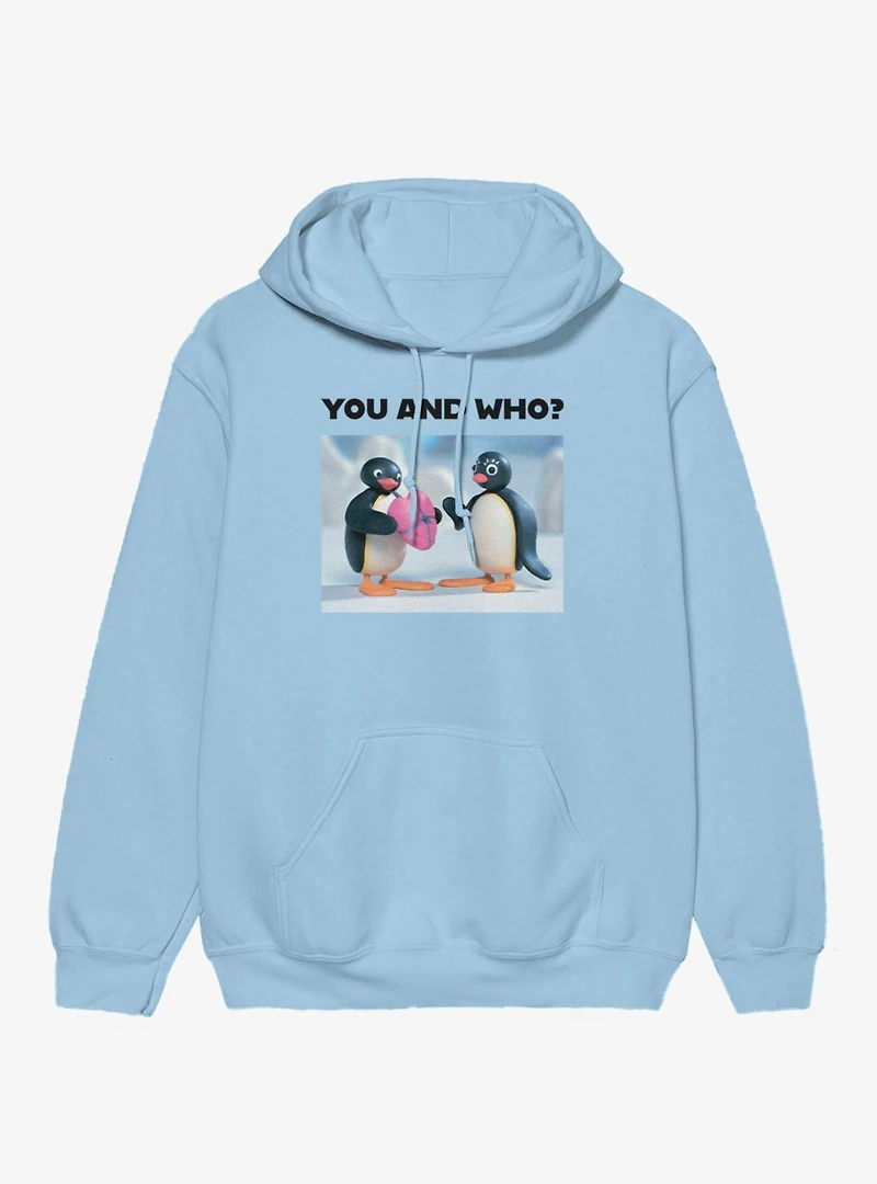 Pingu You And Who Love Present Hoodie