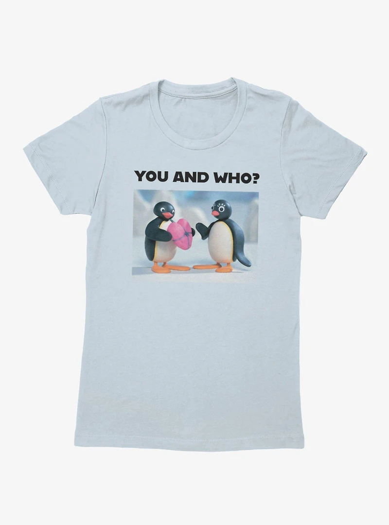 Pingu You And Who Love Present Womens T-Shirt