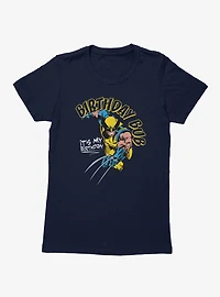 Marvel Comics Retro Wolverine Birthday Bub It's My Womens T-Shirt