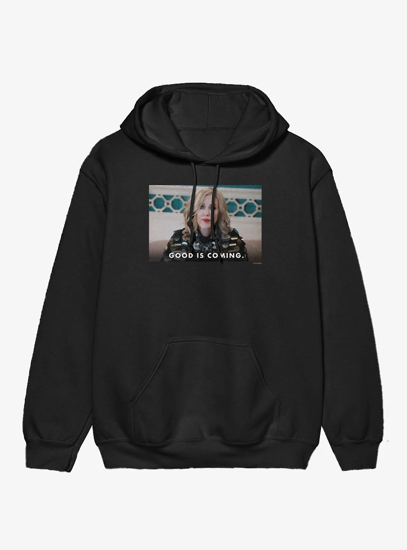 Schitt's Creek Good Is Coming Moira Hoodie