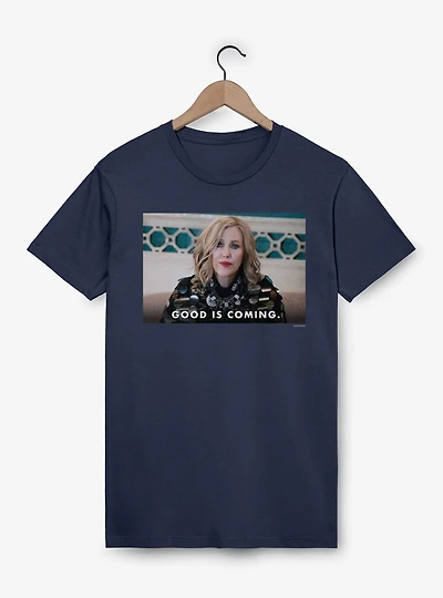 Schitt's Creek Good Is Coming Moira T-Shirt