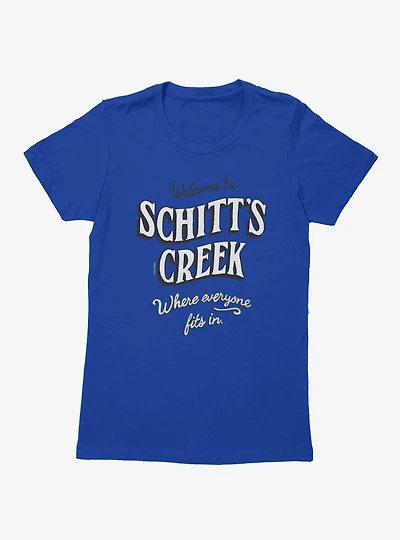 Schitt's Creek Welcome Where Everyone Fits Womens T-Shirt