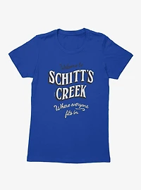 Schitt's Creek Welcome Where Everyone Fits Womens T-Shirt