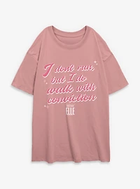 Legally Blonde Elle Walk With Conviction Womens Oversized T-Shirt