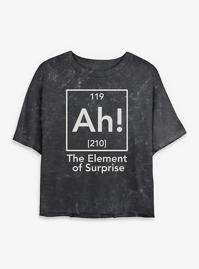 Ah Element Of Suprise Periodic Table Womens Mineral Wash Crop T-Shirt