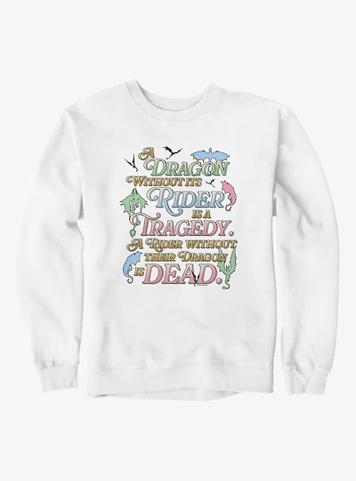 Fourth Wing The Empyrean A Dragon Without Rider Is Tragedy Sweatshirt