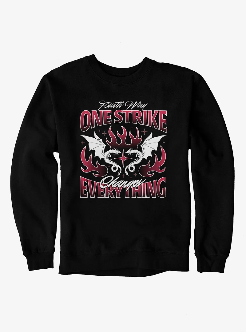 Fourth Wing The Empyrean One Strike Changes Everything Flame Sweatshirt