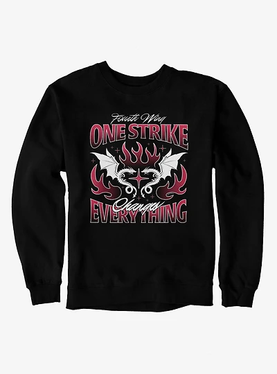 Fourth Wing The Empyrean One Strike Changes Everything Flame Sweatshirt