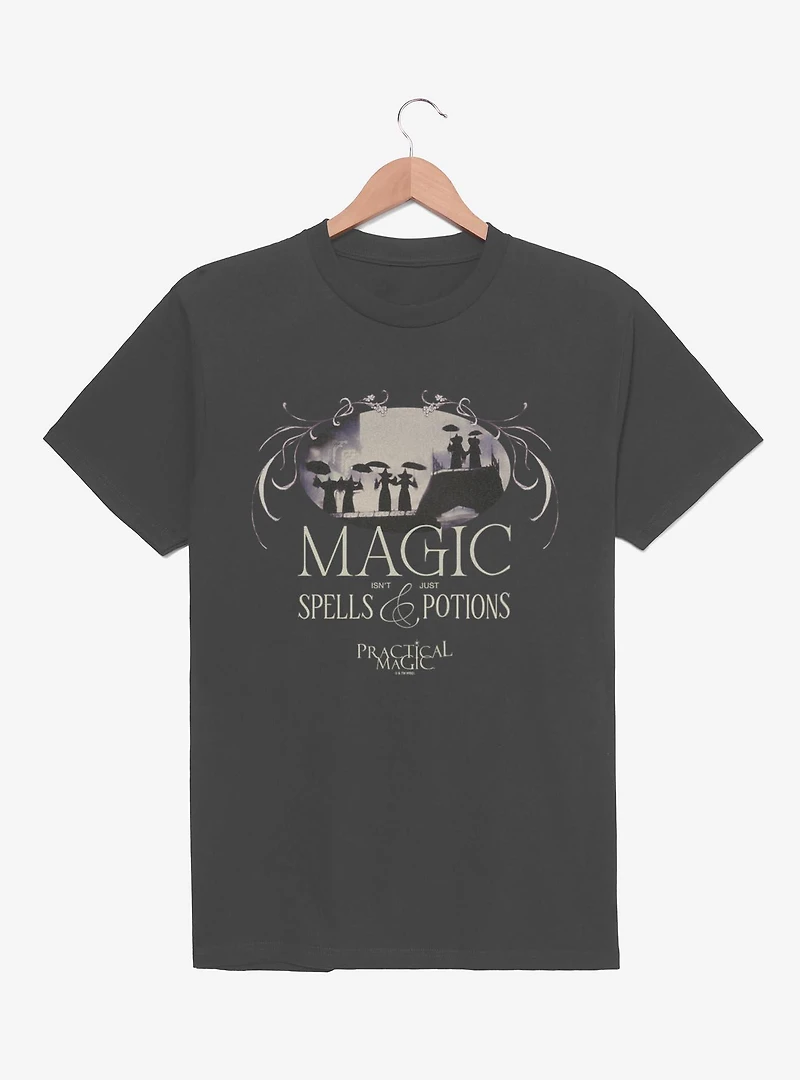 Practical Magic Isn't Just Spells And Potions T-Shirt