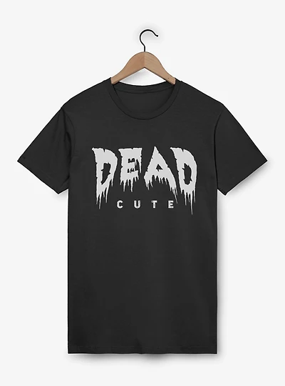 Dead Cute Dripping Letters T-Shirt