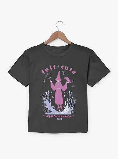 Felt Cute Might Curse You Later Witch Youth T-Shirt