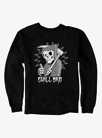 Chill Bro Skeleton Grim Reaper Sweatshirt