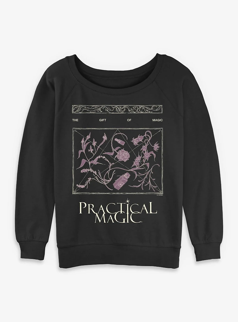 Practical Magic The Gift Of Womens Slouchy Sweatshirt