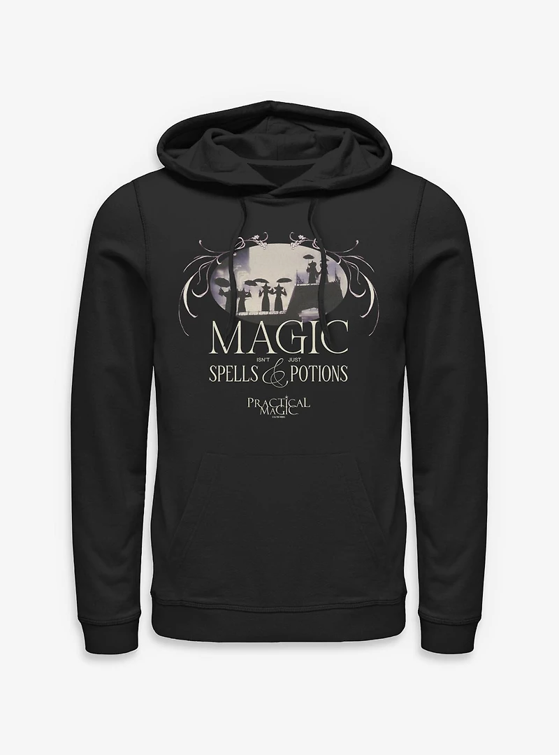 Practical Magic Isn't Just Spells And Potions Hoodie