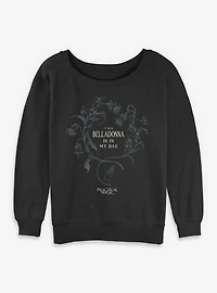 Practical Magic The Belladonna Is My Bag Womens Slouchy Sweatshirt