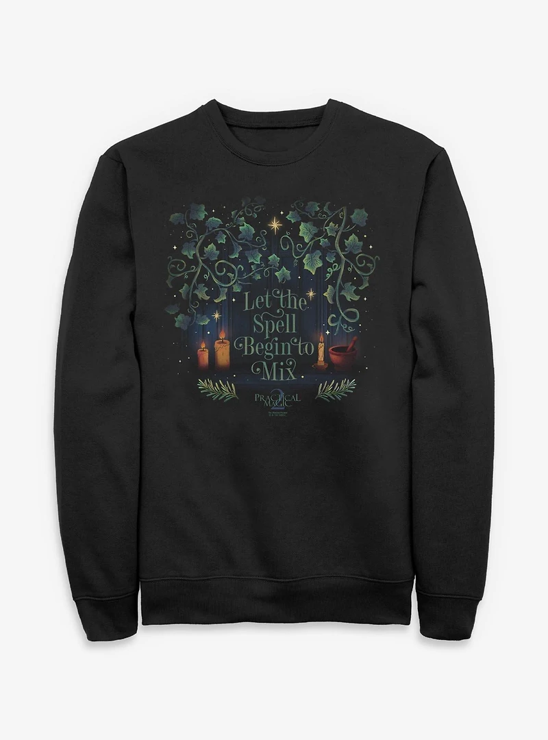 Practical Magic 2 Let The Spell Begin To Mix Sweatshirt