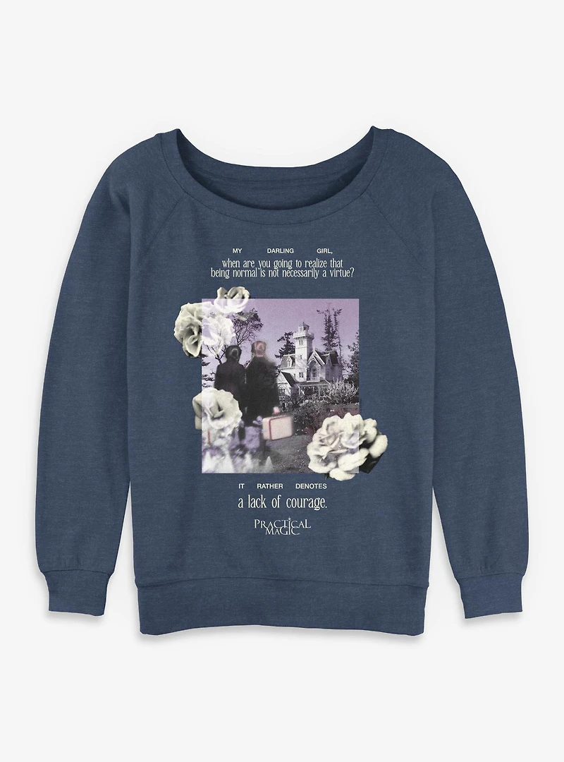 Practical Magic My Darling Girl Womens Slouchy Sweatshirt