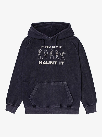 If You Got It Haunt Skeleton Dance Mineral Wash Hoodie