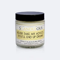 4 oz Candle - Never Take My Advice