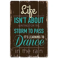 Wood Sign - Dance In The Rain