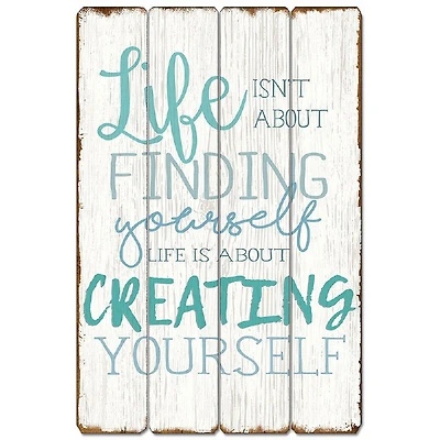 Wood Sign - Creating Yourself
