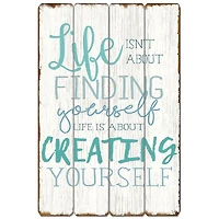 Wood Sign - Creating Yourself